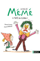 La fois où mémé a tapé sur un clown !