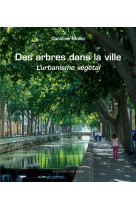 Des arbres dans la ville