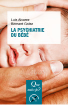 La psychiatrie du bébé