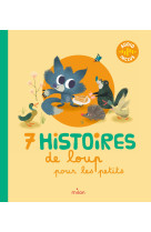 7 histoires de loup pour les petits