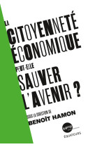 La citoyenneté économique peut-elle sauver l'avenir ?