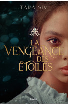 La vengeance des étoiles , tome 01