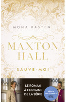 Maxton hall - tome 1 - sauve-moi