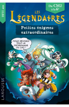 Les petites énigmes des legendaires cm2-6ème