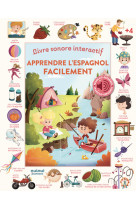 Apprendre l'espagnol facilement - livre sonore interactif