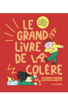 Le grand livre de la colère