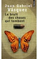 Le bruit des choses qui tombent