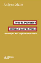 Pour la palestine comme pour la terre