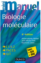 Mini manuel de biologie moléculaire - 4e éd. - cours + qcm + qroc