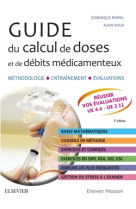 Guide du calcul de doses et de débits médicamenteux