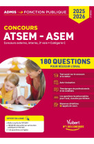 Concours atsem et asem - catégorie c - 180 questions pour réussir l'oral