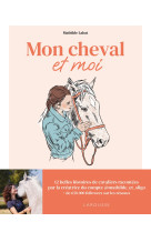 Mon cheval et moi