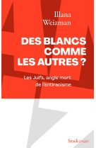 Des blancs comme les autres ?