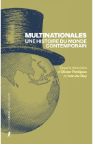 Multinationales. une histoire du monde contemporain