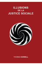 Illusions de la justice sociale