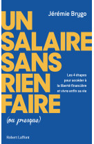 Un salaire sans rien faire (ou presque)