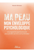 Ma peau, mon enveloppe psychologique