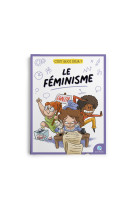 C'est quoi déjà ? le féminisme