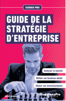 Guide de la stratégie d'entreprise