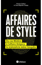 Affaires de style - du cas molière à l'affaire grégory : la stylométrie mène l'enquête