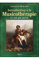 Introduction à la musicothérapie