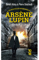 Les nouvelles aventures d'arsène lupin - les héritiers