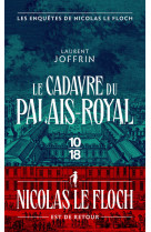 Le cadavre du palais-royal - les enquêtes de nicolas le floch, commissaire au châtelet