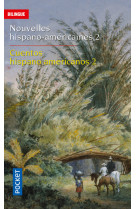 Nouvelles hispano-américaines - tome 2