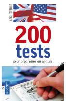 200 tests pour progesser - anglais