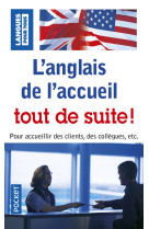 L'anglais de l'accueil tout de suite