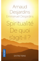 Spiritualité - de quoi s'agit-il ?