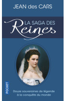 La saga des reines