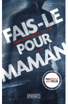 Fais-le pour maman