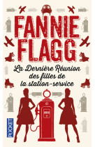 La dernière réunion des filles de la station-service