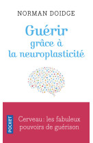 Guérir grâce à la neuroplasticité