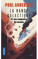 La hanse galactique - tome 2 aux comptoirs du cosmos