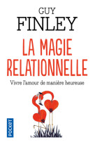 La magie relationnelle