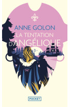 Angélique - tome 8 la tentation d'angélique