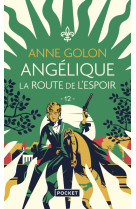 Angélique - tome 12 la route de l'espoir