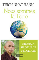 Nous sommes la terre - l'humain au coeur de l'écologie