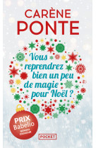 Vous reprendrez bien un peu de magie pour noël ?