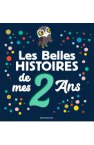 Les belles histoires de mes 2 ans