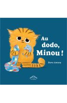 Au dodo, minou !