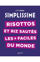 Simplissime - risottos et riz sautés les plus faciles du monde