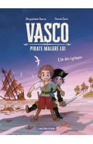 Vasco pirate malgré lui