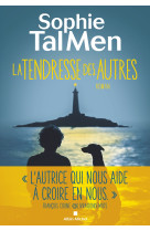 La tendresse des autres