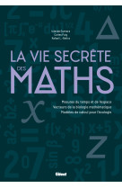 La vie secrète des maths