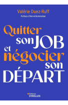 Quitter son job et négocier son départ