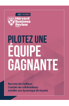 Pilotez une équipe gagnante