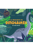 A la découverte des dinosaures - un livre pop-up